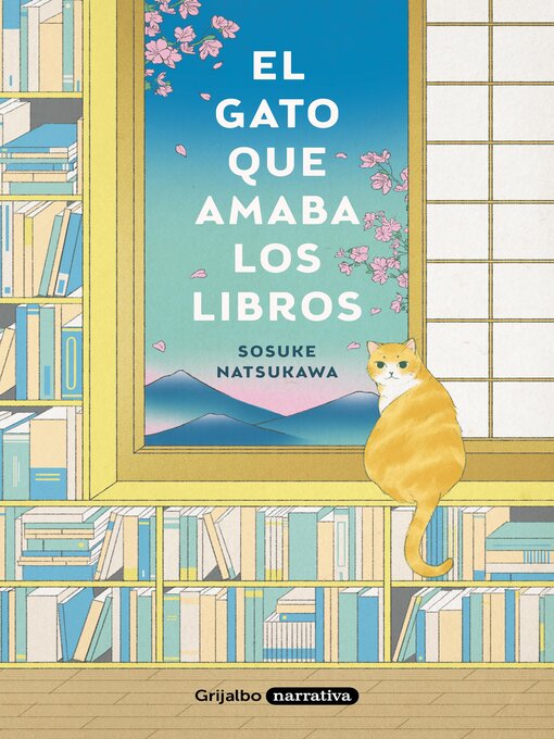 Detalles del título El gato que amaba los libros de Sosuke Natsukawa - Lista de espera